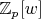 $\mathbb{Z}_p[w]$