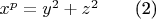 $x^p=y^2+z^2 \qquad$(2)