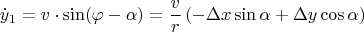 $$\dot{y}_1=v\cdot\sin(\varphi-\alpha)=\frac{v}{r}\left(-\Delta x \sin\alpha+\Delta y \cos\alpha\right)$$