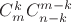 $C^k_mC^{m-k}_{n-k}$