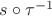 $s \circ \tau^{-1}$