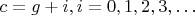 $c=g+i, i=0,1,2,3,&hellip; $