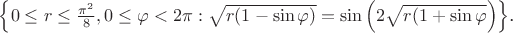 $\left\{ 0 \leq  r \leq \frac{\pi^2}{8}, 0 \leq \varphi < 2\pi: \sqrt{r(1-\sin\varphi)}=\sin\left(2\sqrt{r(1+\sin\varphi}\right)\right\}$.