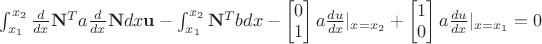 $\int_{x_1}^{x_2} \frac{d}{dx} \mathbf{N}^T a \frac{d}{dx} \mathbf{N} dx \mathbf{u} -
\int_{x_1}^{x_2} \mathbf{N}^T b dx
- \begin{bmatrix} 0 \\ 1 \end{bmatrix} a \frac{du}{dx}\vert_{x=x_2}
+ \begin{bmatrix} 1 \\ 0 \end{bmatrix} a \frac{du}{dx}\vert_{x=x_1} = 0 $ $\int_{x_1}^{x_2} \frac{d}{dx} \mathbf{N}^T a \frac{d}{dx} \mathbf{N} dx \mathbf{u} -
\int_{x_1}^{x_2} \mathbf{N}^T b dx
- \begin{bmatrix} 0 \\ 1 \end{bmatrix} a \frac{du}{dx}\vert_{x=x_2}
+ \begin{bmatrix} 1 \\ 0 \end{bmatrix} a \frac{du}{dx}\vert_{x=x_1} = 0 $
