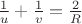 $\frac 1 u+\frac 1 v=\frac 2 R$