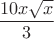 $$\dfrac{10x\sqrt x}{3}$$