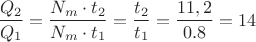 $$\frac {Q_2} {Q_1} = \frac{N_m \cdot t_2}{N_m \cdot t_1} = \frac {t_2} {t_1} = \frac {11,2}{0.8}=14$$