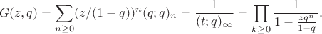 $$
G(z,q) = \sum_{n\ge 0}(z/(1-q))^n (q;q)_n = \frac{1}{(t;q)_\infty} = \prod_{k\ge 0}\frac{1}{ 1-\frac{z q^n}{1-q}}.
$$