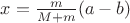 $x = \frac{m}{M+m} (a - b)$