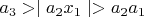 $a_3>\mid{a_2x_1}\mid>a_2a_1$