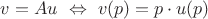$v=Au\ \Leftrightarrow\ v(p)=p\cdot u(p)$