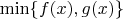 $\min\{f(x), g(x)\}$