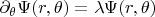 $\partial_\theta \Psi (r,\theta )=\lambda \Psi (r,\theta )$