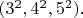 $(3^2,4^2,5^2).$