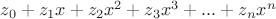 $z_0 + z_1x + z_2x^2+z_3x^3 + ... + z_nx^n$