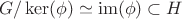$$G/\operatorname{ker}(\phi)\simeq\operatorname{im}(\phi)\subset H$$