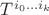 $T^{i_0\ldots i_k}$