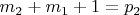$m_2 + m_1 +1 = p_2$