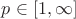 $p \in [1,\infty]$