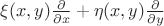$\xi(x,y)\frac{\partial}{\partial x} + \eta(x,y)\frac{\partial}{\partial y}$