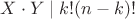 $X \cdot Y \mid k!(n-k)!$ $X \cdot Y \mid k!(n-k)!$