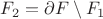 $F_2=\partial F\setminus F_1$ $F_2=\partial F\setminus F_1$