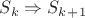 $S_k\Rightarrow S_k_+_1$