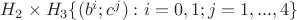 $H_2 \times H_3 \{ (b^i;c^j): i=0,1; j=1,...,4\}$