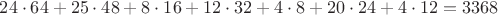 $24 \cdot 64 + 25 \cdot 48 + 8 \cdot 16 + 12 \cdot 32 +  4 \cdot 8 + 20 \cdot 24 + 4 \cdot 12 = 3368$