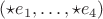 $({\star}e_1, \ldots, {\star}e_4)$ $({\star}e_1, \ldots, {\star}e_4)$