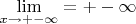 $\lim\limits_{x \to +- \infty}=+- \infty $