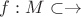 $f:M \subset \R \to \R$