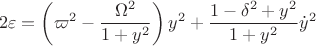 $$2\varepsilon=\left(\varpi^2-\frac{\Omega^2}{1+y^2}\right)y^2+\frac{1-\delta^2+y^2}{1+y^2}\dot y^2$$