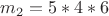 $m_2=5*4*6$