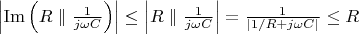 $\left|\operatorname{Im}\left( R \parallel \frac{1}{j \omega C} \right)\right|\leq \left| R \parallel \frac{1}{j \omega C} \right| = \frac{1}{\left| 1/R + j \omega C\right|} \leq R$