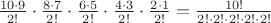 $\frac {10\cdot9}{2!} \cdot \frac {8\cdot7}{2!} \cdot \frac {6\cdot5}{2!} \cdot \frac {4\cdot3}{2!} \cdot \frac {2\cdot1}{2!} = \frac{10!}{2!\cdot2!\cdot2!\cdot2!\cdot2!}$ $\frac {10\cdot9}{2!} \cdot \frac {8\cdot7}{2!} \cdot \frac {6\cdot5}{2!} \cdot \frac {4\cdot3}{2!} \cdot \frac {2\cdot1}{2!} = \frac{10!}{2!\cdot2!\cdot2!\cdot2!\cdot2!}$