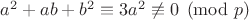 $a^2+ab+b^2\equiv3a^2\not\equiv0\pmod{p}$