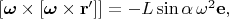 $[\boldsymbol{\omega}\times[\boldsymbol{\omega}\times\mathbf{r}']]=-L\sin\alpha\,\omega^2\mathbf{e},$