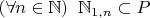 $(\forall n\in \mathbb N)\;\;\mathbb N_{1,n}\subset P$