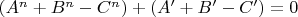 $(A^n+B^n-C^n ) + (A'+B'-C') = 0$