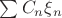$\sum {C_n\xi$_n}$