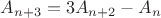 $A_{n+3}=3A_{n+2}-A_n$
