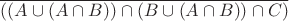 $\[\overline {((A \cup (A \cap B)) \cap (B \cup (A \cap B)) \cap C)} \]$