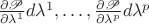 $\frac{\partial\mathscr P}{\partial\lambda^1}d\lambda^1,\ldots,\frac{\partial\mathscr P}{\partial\lambda^p}d\lambda^p$