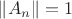 $\|A_n\|=1$