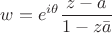 $w=e^{i\theta} \dfrac{z-a}{1-z\bar{a}}$