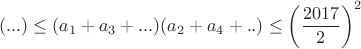 $$(...) \le (a_1+a_3+...)(a_2+a_4+..) \le\left ( \dfrac {2017}{2}\right )^2$$