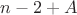 $n-2+A$