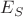 $\[{{E_S}}\]$