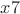 $x7$